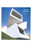 White Houses | Philip Jodidio | 9780500519837 | Thames & Hudson