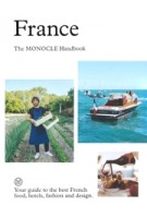 France: The MONOCLE Handbook | Tyler Brûlé, Andrew Tuck, Molly Price | 9780500978696 | MONOCLE, Thames & Hudson