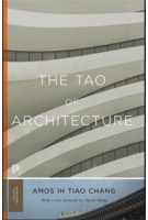 The Tao of Architecture | Amos Ih Tiao Chang | 9780691175713
