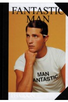 FANTASTIC MAN. Men of Great Style and Substance | Gert Jonkers, Jop van Bennekom | 9780714870397