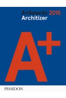 A+ Awards 2015. Architizer