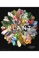 PLANT. Exploring the Botanical World | 9780714871486 | NAi Booksellers