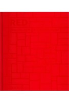 RED. Architecture in Monochrome | PHAIDON | 9780714876832