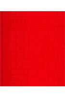 RED. Architecture in Monochrome | PHAIDON | 9780714876832