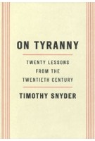 On Tyranny. Twenty Lessons from the Twentieth Century | Timothy Snyder | 9780804190114 | CROWN