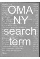OMA NY. Search Term | OMA, Shohei Shigematsu, Jason Long, Iris van Herpen | 9780847869206 | Rizzoli