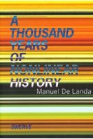 A Thousand Years of Nonlinear History | Manuel De Landa | 9780942299328