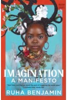 Imagination. A Manifesto | Ruha Benjamin | 9781324105015 | NORTON