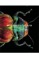 microsculpture. portraits of insects from the collections of the oxford university of natural history | Levon Biss | 9781419726958