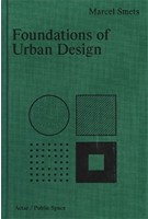Foundations of Urban Design | 9781638400332 | ACTAR, Public Space