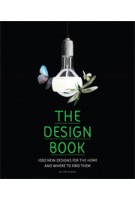 The Design Book. 1000 New Designs For The Home And Where to Find Them | Jennifer Hudson | 9781780670997