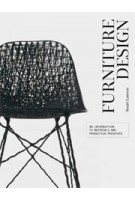 FURNITURE DESIGN. An Introduction to Development, Materials and Manufacturing | Stuart Lawson | 9781780671208