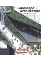 Landscape Architecture. An Introduction | Robert Holden, Jamie Liversedge | 9781780672700