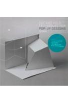 Cut and Fold Techniques for Pop-Up Designs | Paul Jackson | 9781780673271