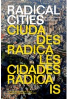 Radical Cities | Across Latin America in Search of a New Architecture | Justin McGuirk | VERSO | 9781781688687