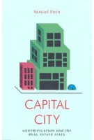 CAPITAL CITY | Gentrification and the Real Estate State | VERSO | 9781786636393