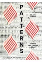 Patterns. Inside the Design Library | Peter Koepke | 9781838665654 | PHAIDON