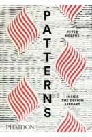 Patterns. Inside the Design Library | Peter Koepke | 9781838665654 | PHAIDON