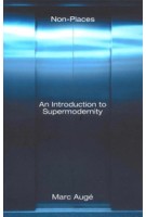 Non-Places. An Introduction to Supermodernity | Marc Augé | 9781844673117 | Verso