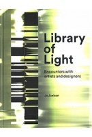 Library of Light. Encounters with Artists and Designers | Jo Joelson | 9781848222533 | Lund Humphries