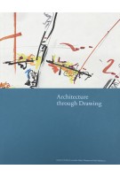Architecture through Drawing | Desley Luscombe, Helen Thomas, Niall Hobhouse | 9781848223776 | Lund Humphries
