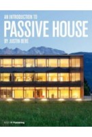 Building for the Future. An Introduction to Passive House | Justin Bere | 9781859464939