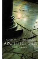 Travels in The History of Architecture | Robert Harbison | 9781861898180 | REAKTION