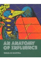 AN ANATOMY OF INFLUENCE | Thomas Daniell | 9781907896965 | AA