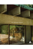 The Modern House | Jonathan Bell, Matt Gibberd, Albert Hill | 9781908967725 | Artifice