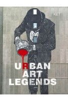 Urban Art Legends | Alan Ket | 9781910552056 | Michael O'Mara Books