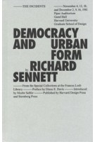 Democracy and Urban Form | Richard Sennett | 9781915609472 | Sternberg Press, Harvard Design Press