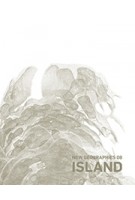 NEW GEOGRAPHIES 08 - ISLAND | Daniel Daou, Pablo Perez-Ramos | Harvard University Press | 9781934510452