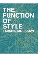 The Function of Style | Farshid Moussavi | 9781940291307