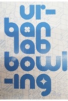 urbanlab: bowling