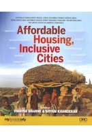 Affordable Housing, Inclusive Cities | Vinayak Bharnes, Shyam Khandekar | 9781941806197 | ORO Editions