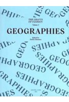The Crafts of Fashion volume 2. Geographies | 9782494983199 | Éditions B42