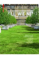 OPERATIVE LANDSCAPES. Building Communities Through Public Space | Alissa North | 9783034608213