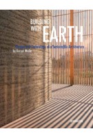 Building With Earth Design And Technology of a Sustainabe Architecture Gernot Minke | Birkhauser | 9783034608220