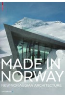 MADE IN NORWAY. New Norwegian Architecture | Ingerid Helsing Almaas | 9783035609783 | Birkhäuser