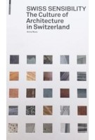 Swiss Sensibility - The Culture of Architecture in Switzerland | Anna Roos | 9783035611281