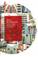 Open Architecture. Migration, Citizenship and the Urban Renewal of Berlin-Kreuzberg by IBA 1984/87 | Esra Akcan | 9783035613742