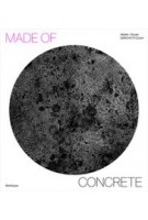 MADE OF CONCRETE | Daniel Mettler, Daniel Studer | 9783035614459