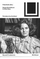 Denise Scott Brown In Other Eyes. Portraits of an Architect | Frida Grahn | 9783035626247 | Birkhäuser