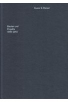Graber & Steiger. Bauten und Projekte 1995-2015 | 9783037610985