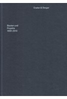 Graber & Steiger. Bauten und Projekte 1995-2015 | 9783037610985