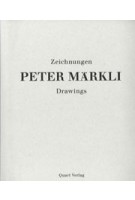 Peter Märkli. Zeichnungen - Drawings | 9783037611234 | Quart Verlag