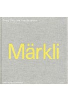 Peter Märkli. Everything one invents is true | 9783037611388 | Quart