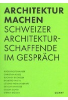 Schweizer Architektur im Gespräch | 9783037612828 | Quart 