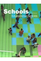 Schools. Educational Spaces | Sibylle Kramer | 9783037680230