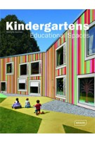 Kindergartens. Educational Spaces | Michelle Galindo | 9783037680490